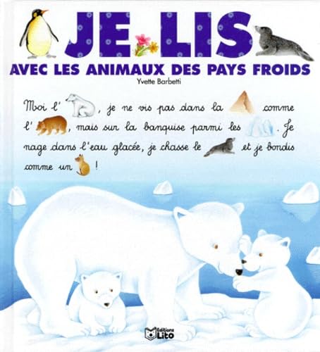 Je lis avec les animaux des pays froids 9782244424156
