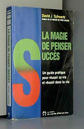La Magie de penser succès 9782892251371