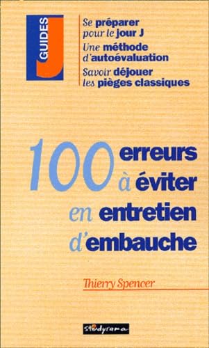 100 Erreurs à éviter en entretien d'embauche 9782844721716