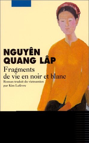 Fragments de vie en noir et blanc 9782877303682