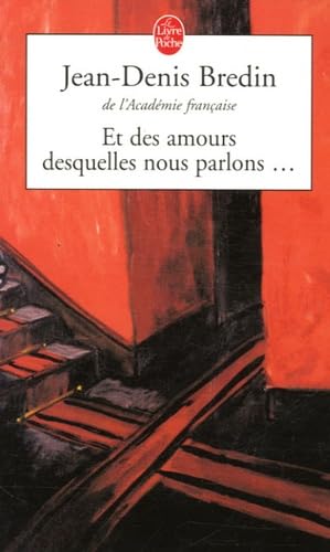 Et des amours desquelles nous parlons... 9782253111061