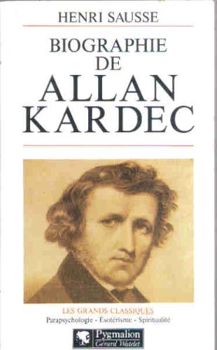 Biographie d'Allan Kardec 9782857043997