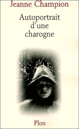 Autoportrait d'une charogne 9782259198165