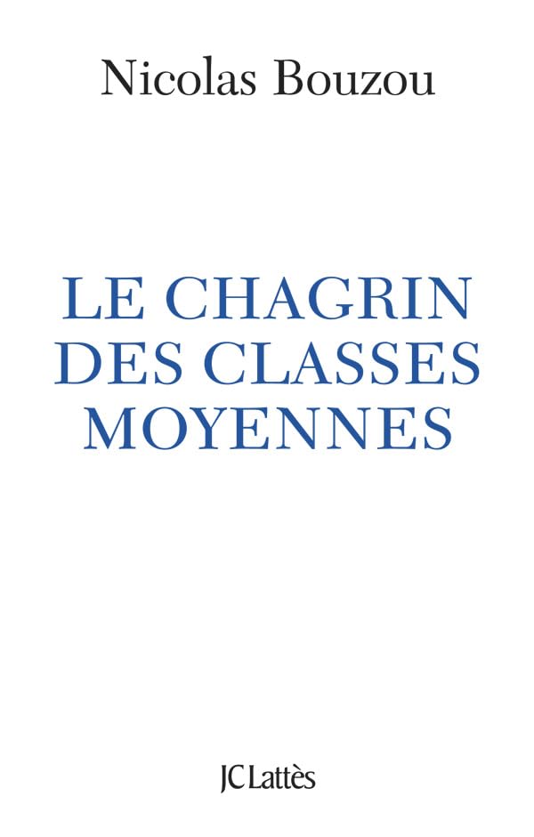 Le chagrin des classes moyennes 9782709636513