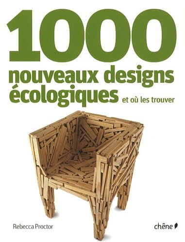 1000 nouveaux designs écologiques et où les trouver 9782812301117