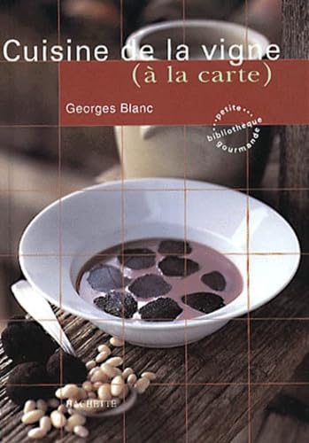 Cuisine de la vigne (à la carte) 9782012365667
