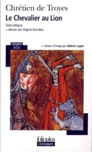 Le Chevalier au lion, texte intégral 9782070303953
