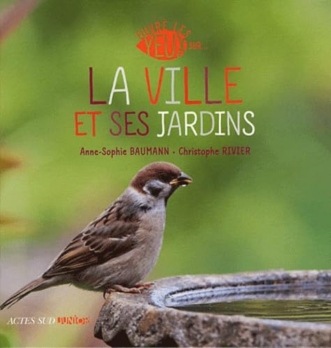 La ville et ses jardins 9782330000264