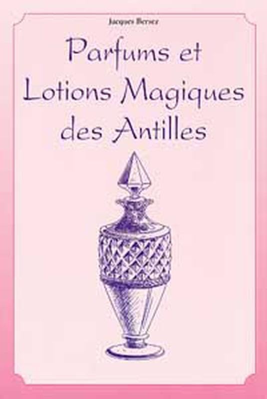 Parfums et lotions des Antilles 9782841972029