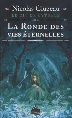 La ronde des vies éternelles 9782915847918