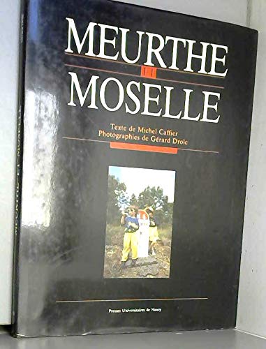 La meurthe et moselle 9782864804048