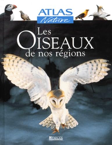 Les Oiseaux de nos régions 9782723430296
