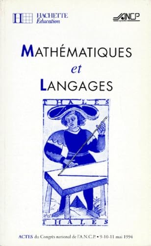 Mathematiques Et Langage. Xxixeme Congres National, Versaille 9-10-11 Mai 1994 9782011704078