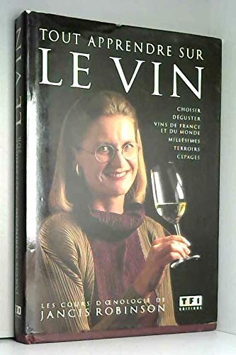 Tout apprendre sur le vin 9782877611428