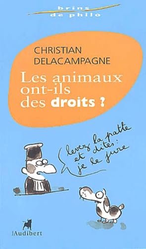 Les animaux ont-ils des droits ? 9782847490336