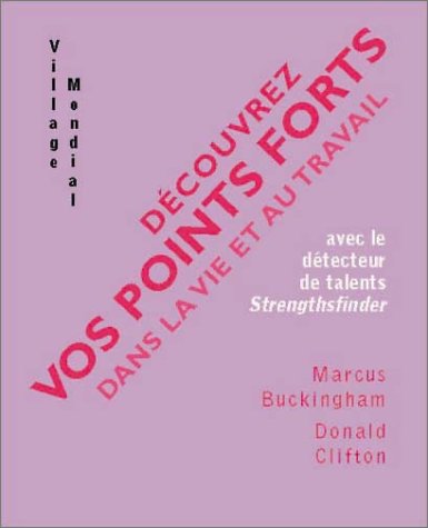 Découvrez vos points forts dans la vie et au travail 9782842111564