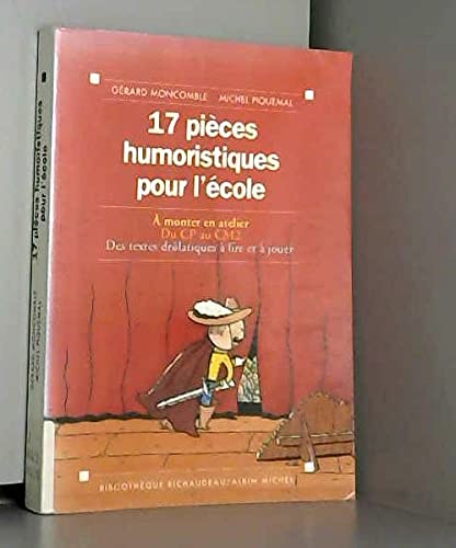 17 pièces humoristiques pour l'école 9782226080820