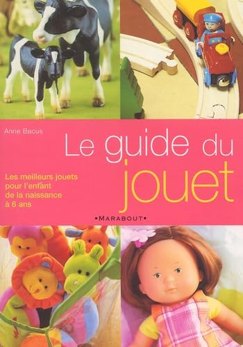 Le Guide de choix des jouets 9782501038362