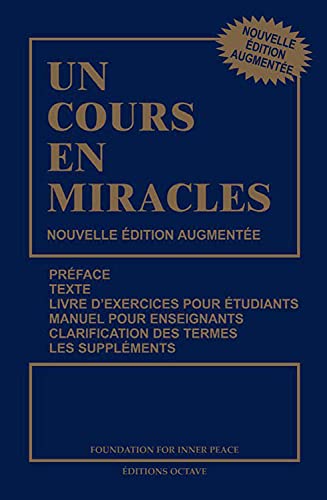 Un cours en miracles - Nouvelle édition augmentée 9782923718019