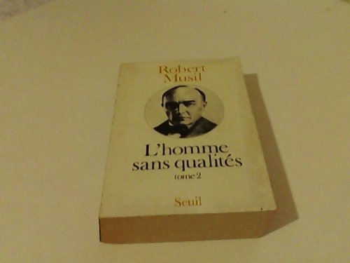 L'Homme sans qualités, tome 1 9782020051897