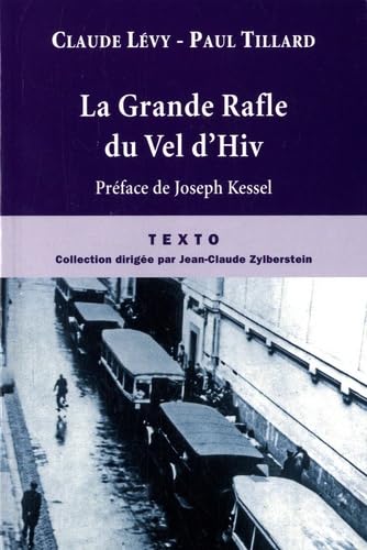 La Grande Rafle du Vel d'Hiv: 16 juillet 1942 9782847346589