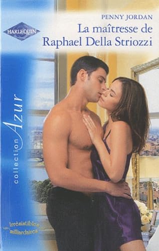 La maîtresse de Raphael Della Striozzi 9782280217309
