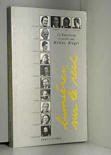 Lumieres sur le reel : 12 entretiens 9782850763137