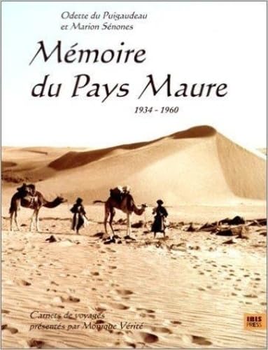 Mémoire du pays Maure, 1934-1960 9782910728182