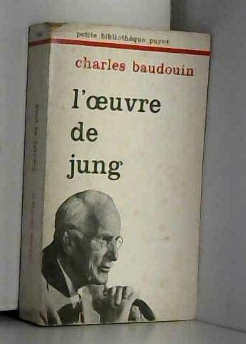L'Oeuvre de Jung et la psychologie complexe 9782228326506
