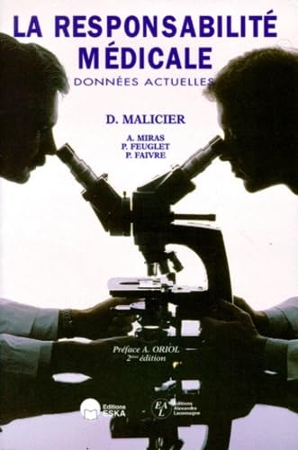 La responsabilité médicale : données actuelles, 2e édition 9782869117655