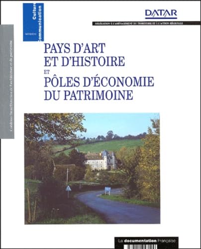 Pays d'art et d'histoire et pôles d'économie du patrimoine 9782110047199