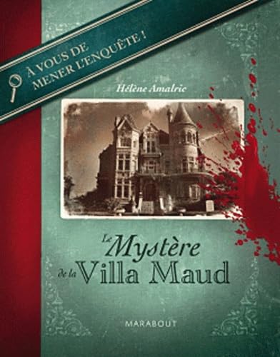 Le mystère de la Villa Maud 9782501071710