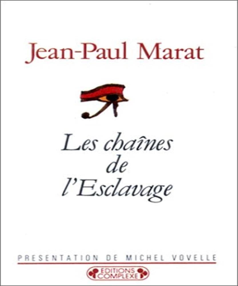 Les chaînes de l'esclavage 9782870272572