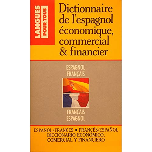 Dictionnaire espagnol économique commercial financier 9782266022415