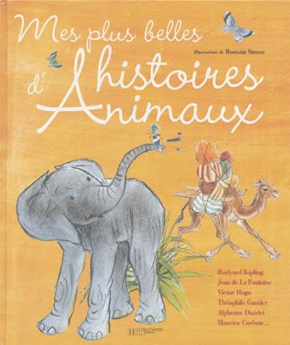 Mes plus belles histoires d'Animaux 9782012245365