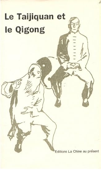Le Taijiquan et le Qigong 9787507200485