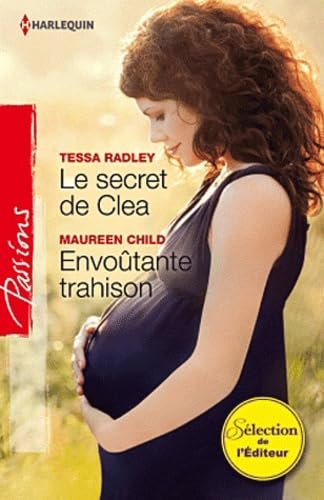 Le secret de Cléa - Envoûtante trahison 9782280246453