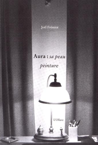 Aura : sa peau peinture 9782953458824