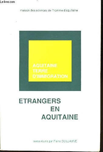 Etrangers en Aquitaine 9782858921379