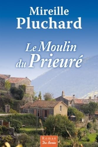 MOULIN DU PRIEURE (LE) 9782812909764