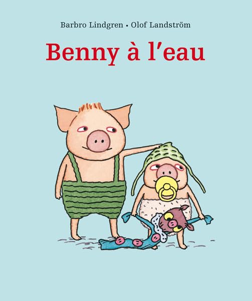 Benny à l'eau 9782211091510
