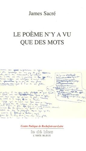 Le poème n'y a vu que des mots 9782840312161