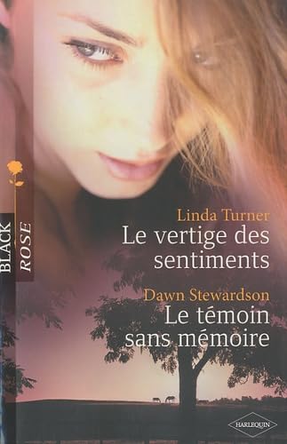 Le vertige des sentiments ; Le témoin sans mémoire 9782280818780