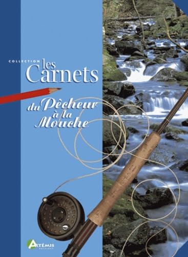 Les carnets du pecheur a la mouche 9782844160805