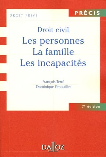 Droit civil : Les Personnes - La Famille - Les Incapacités 9782247041091