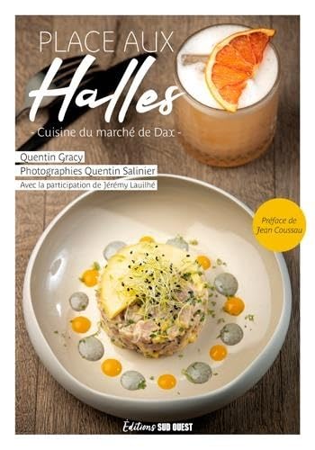 Place aux halles, Cuisine du marché de Dax 9782817706948