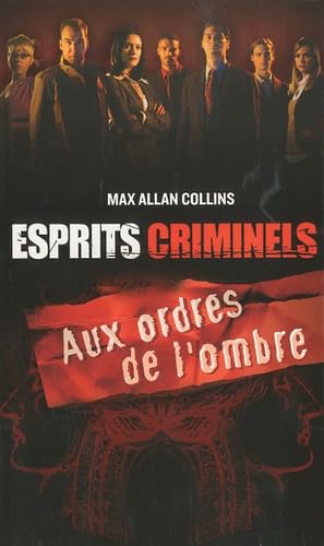 Aux ordres de l'ombre 9782810003587