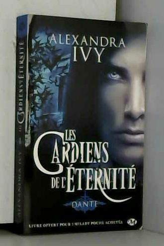 Les Gardiens de l'éternité, T1 : Dante 9782811208615