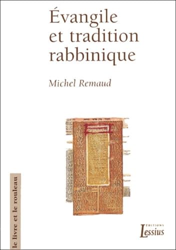 Evangile et tradition rabbinique: Avec la reprise d'un article de Roger Le Déaut 9782872991044