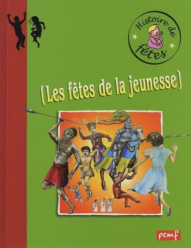 Les fêtes de la jeunesse 9782845265646